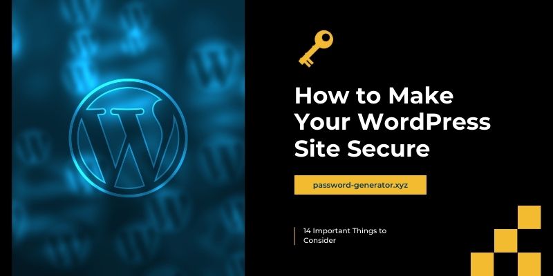How to Make Your WordPress Site Secure